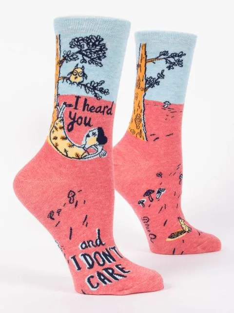 I Heard You and I don't Care W-Crew Socks